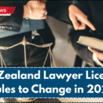 New Zealand Lawyer Licensing Rules to Change in 2025 – What to Expect