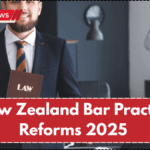 New Zealand Bar Practice Reforms 2025 – CPD Rules & License Renewal