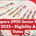 Singapore $900 Senior Bonus August 2025 – Eligibility & Payout Dates