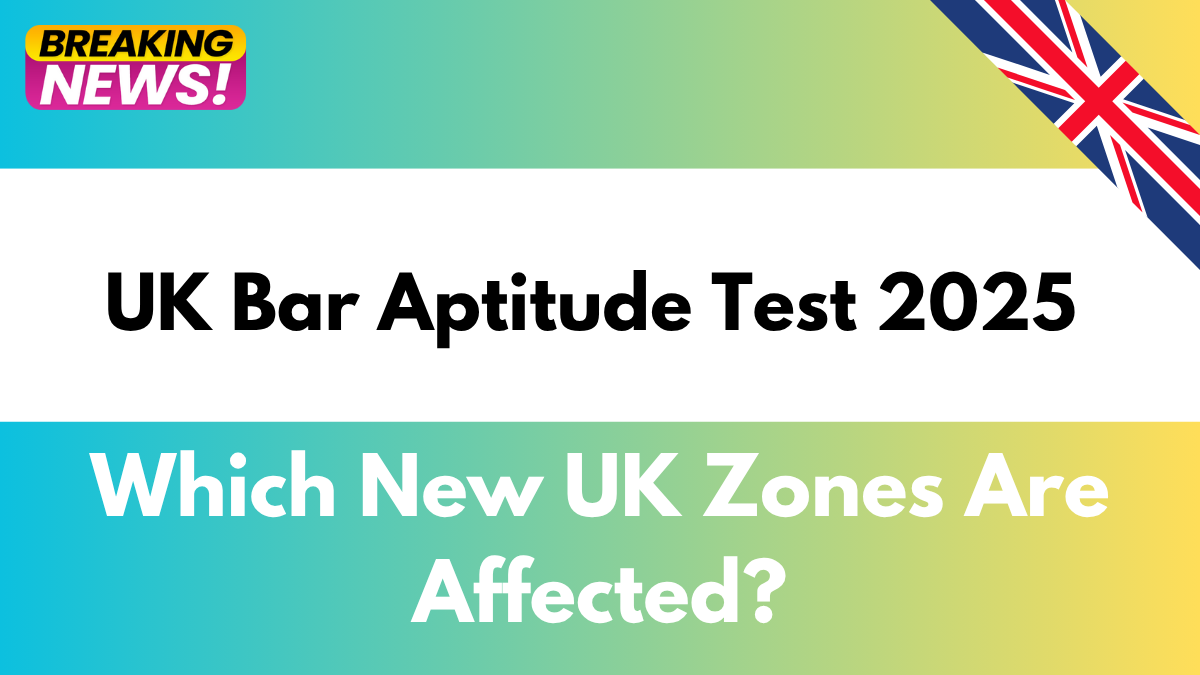 UK Bar Aptitude Test 2025 – New Rules & Format for Aspiring Barristers