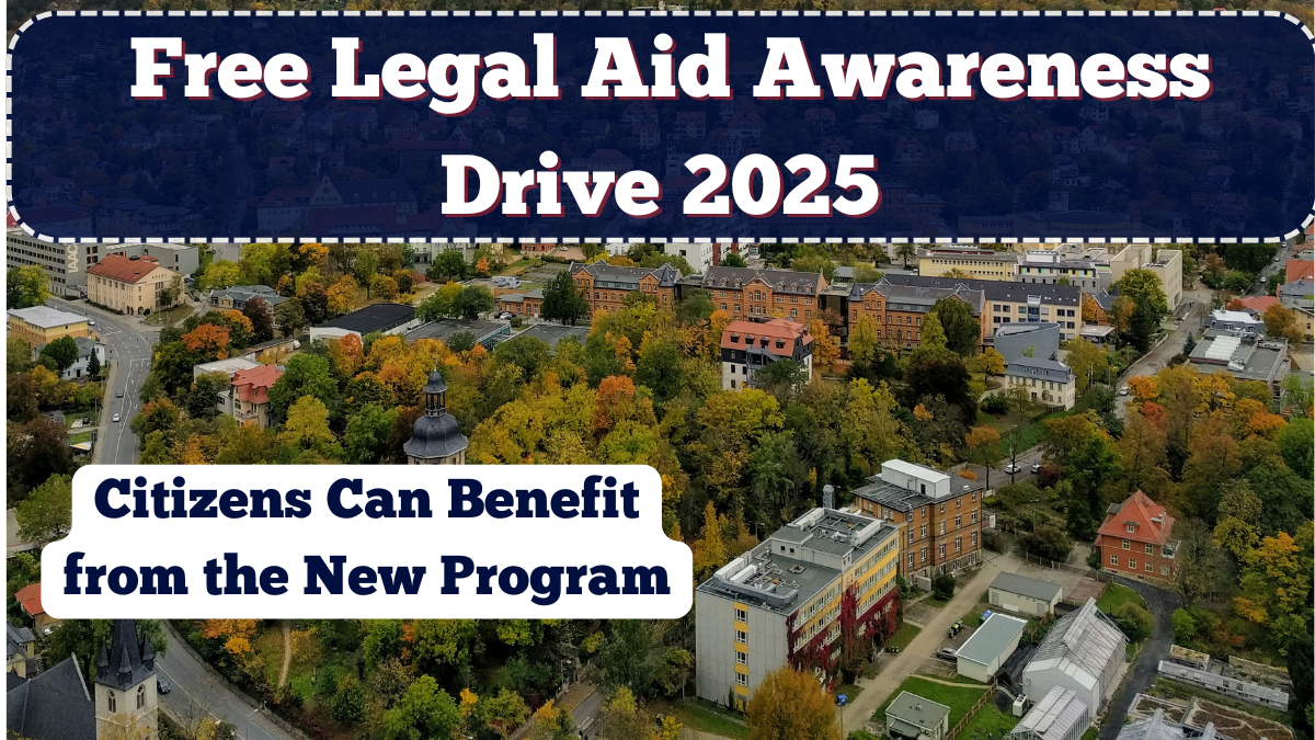 Free Legal Aid Awareness Drive 2025 – How Citizens Can Benefit from the New Program