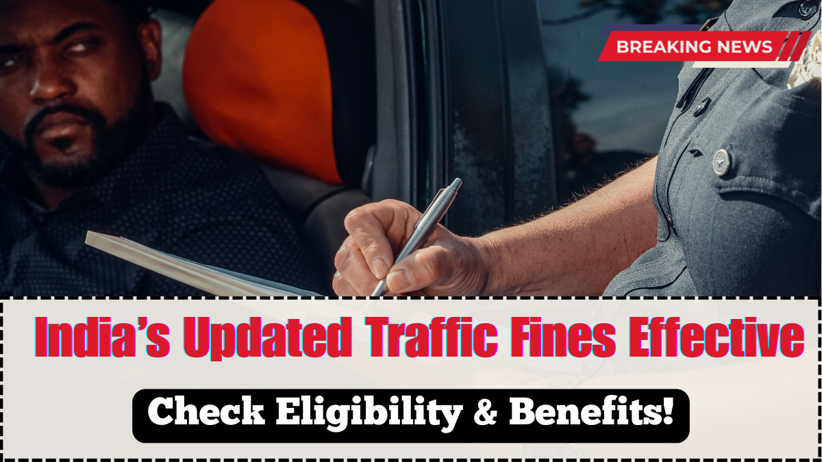 India’s Updated Traffic Fines Effective September 2025 – Full Penalty Chart